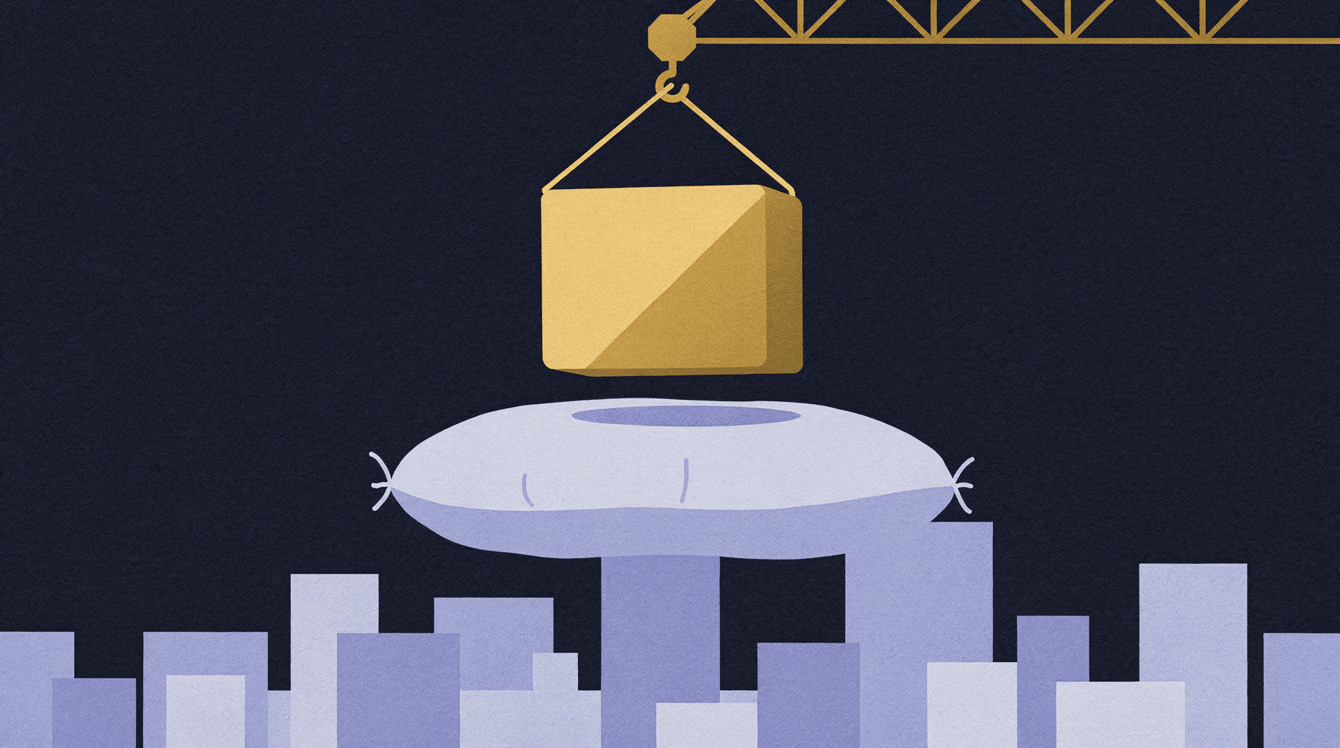 Illustration of a yellow block, representing something heavy, being carefully lowered by a crane onto a soft, pillow-like object, which rests on top of simplified city buildings.